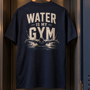 T-shirt Water Is My Gym – Ocean Guard
